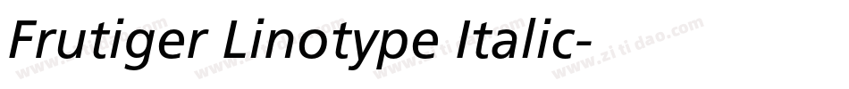 Frutiger Linotype Italic字体转换